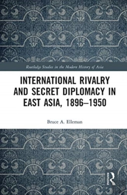 Bertrand.pt - International Rivalry And Secret Diplomacy In East Asia, 1896-1950