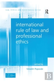 International Rule Of Law And Professional Ethics