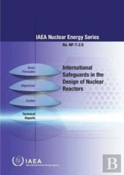 International Safeguards In The Design Of Nuclear Reactors
