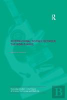 International Science Between The World Wars