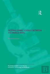 International Science Between The World Wars
