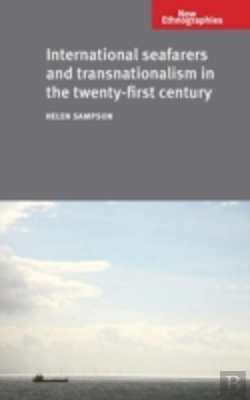 Bertrand.pt - International Seafarers And Transnationalism In The Twenty-First Century