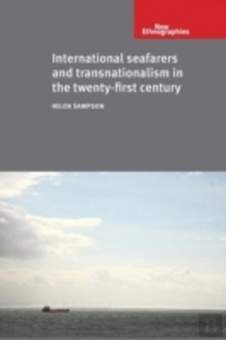 Bertrand.pt - International Seafarers And Transnationalism In The Twenty-First Century
