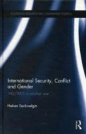 International Security, Conflict And Gender