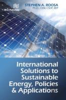 International Solutions To Sustainable Energy, Policies And Applications
