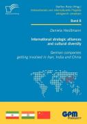 International Strategic Alliances And Cultural Diversity - German Companies Getting Involved In Iran, India And China