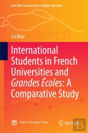 International Students In French Universities And Grandes Ecoles: A Comparative Study