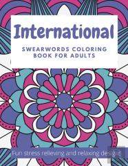International Swearwords Coloring Book For Adults