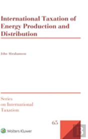 International Taxation Of Energy Production And Distribution
