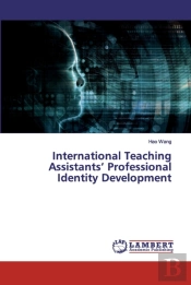 International Teaching Assistants' Professional Identity Development