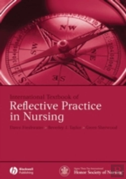 Bertrand.pt - International Textbook Of Reflective Practice In Nursing