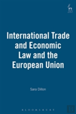 Bertrand.pt - International Trade And Economic Law And The European Union