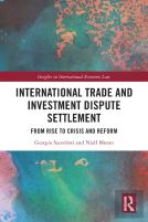 International Trade And Investment Dispute Settlement