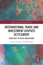 International Trade And Investment Dispute Settlement