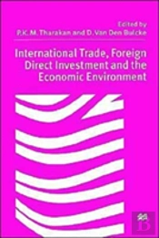International Trade, Foreign Direct Investment, And The Economic Environment