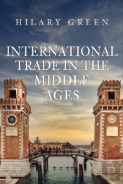 International Trade In The Middle Ages