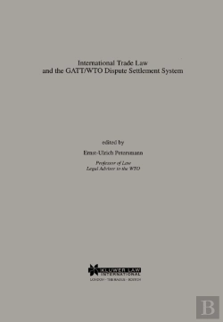 Bertrand.pt - International Trade Law And The Gatt/Wto Dispute Settlement System