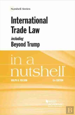 Bertrand.pt - International Trade Law, Including Beyond Trump, In A Nutshell