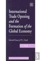 International Trade Opening And The Formation Of The Global Economy