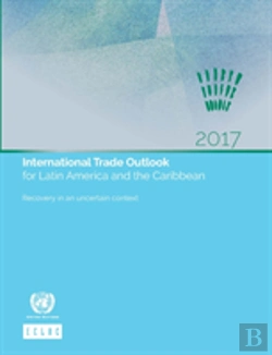 Bertrand.pt - International Trade Outlook For Latin America And The Caribbean 2017