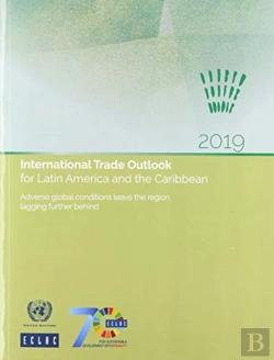 Bertrand.pt - International Trade Outlook For Latin America And The Caribbean 2019