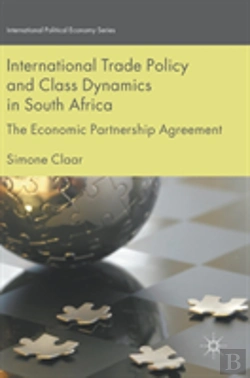 Bertrand.pt - International Trade Policy And Class Dynamics In South Africa