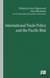 International Trade Policy And The Pacific Rim