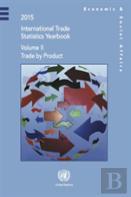 International Trade Statistics Yearbook 2015