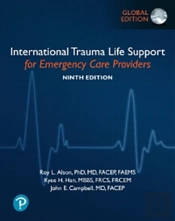 International Trauma Life Support For Emergency Care Providers, Global Edition
