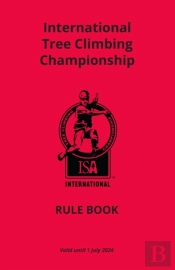 International Tree-Climbing Championship Rule Book (2022 Edition)