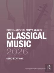 International Whoâ€™S Who In Classical Music 2026