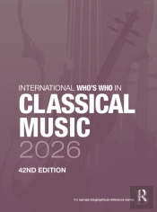 International Whoâ€™S Who In Classical Music 2026