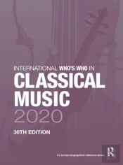International Who'S Who In Classical Music 2020