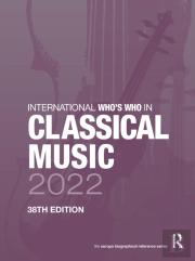 International Who'S Who In Classical Music 2022