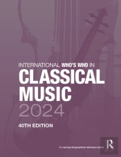 International Who'S Who In Classical Music 2024