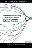 International Workshop On Covid-19 Lessons To Inform Pandemic Influenza Response