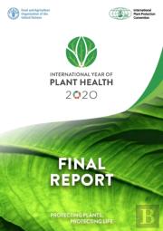 International Year Of Plant Health - Final Report