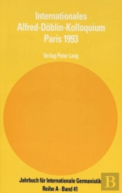 Internationales Alfred-Doeblin-Kolloquium Paris 1993