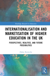 Internationalisation And Marketisation Of Higher Education In The Uk