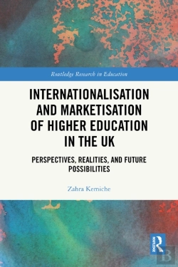 Bertrand.pt - Internationalisation And Marketisation Of Higher Education In The Uk