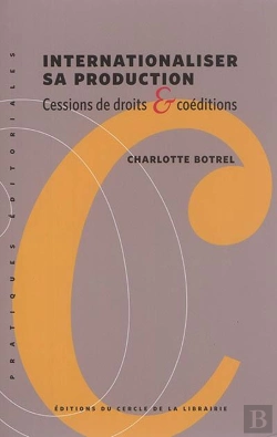 Bertrand.pt - Internationaliser Sa Production : Cessions De Droits & Coéditions