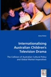 Internationalising Australian Children'S Television Drama