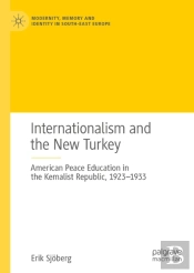 Internationalism And The New Turkey