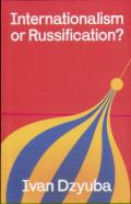 Internationalism Or Russification