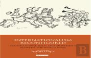 Internationalism Reconfigured