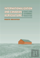 Internationalization And Canadian Agriculture
