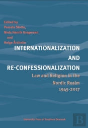 Internationalization And Re-Confessionalization