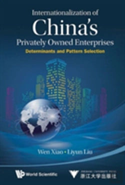 Bertrand.pt - Internationalization Of China'S Privately Owned Enterprises: Determinants And Pattern Selection