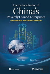 Internationalization Of China'S Privately Owned Enterprises: Determinants And Pattern Selection