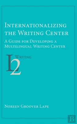 Bertrand.pt - Internationalizing The Writing Center